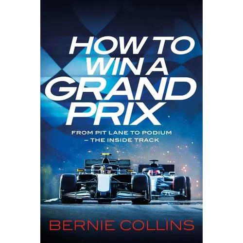 How to Win a Grand Prix