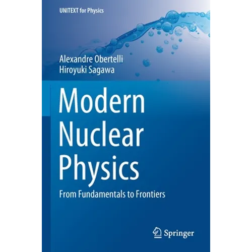 Modern Nuclear Physics: From Fundamentals to Frontiers