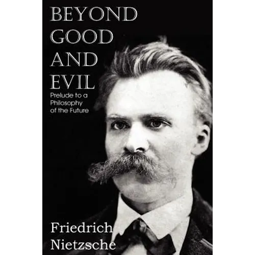 Beyond Good and Evil