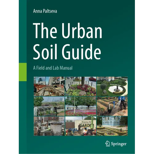 The Urban Soil Guide: A Field and Lab Manual