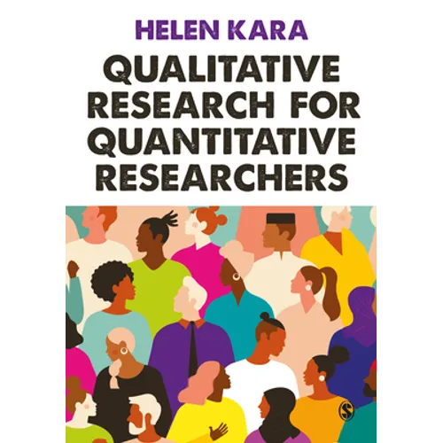 Qualitative Research for Quantitative Researchers