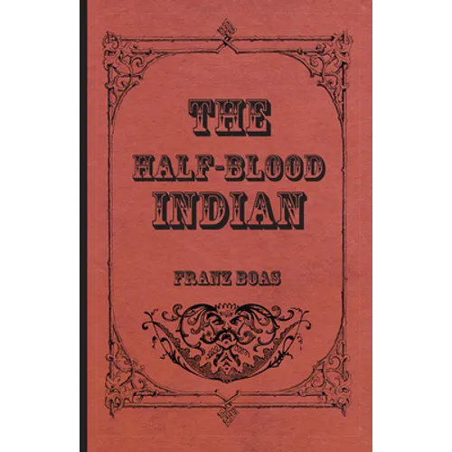 The Half-Blood Indian