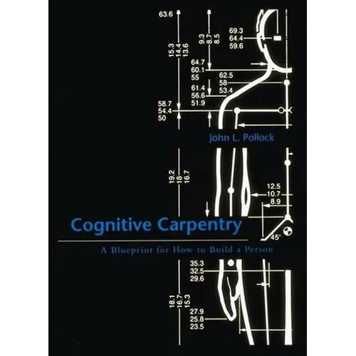 Cognitive Carpentry: A Blueprint for How to Build a Person