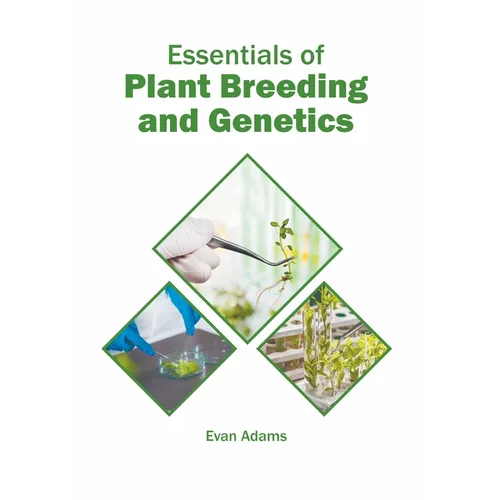 Essentials of Plant Breeding and Genetics