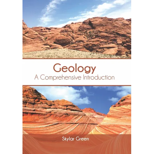 Geology: A Comprehensive Introduction