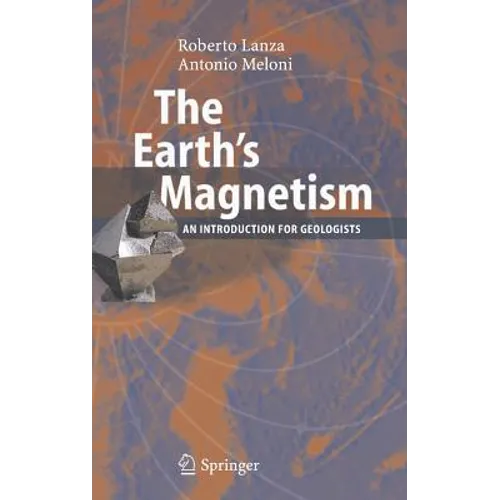 The Earth's Magnetism: An Introduction for Geologists