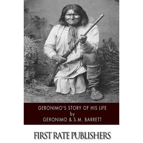 Geronimo's Story of His Life