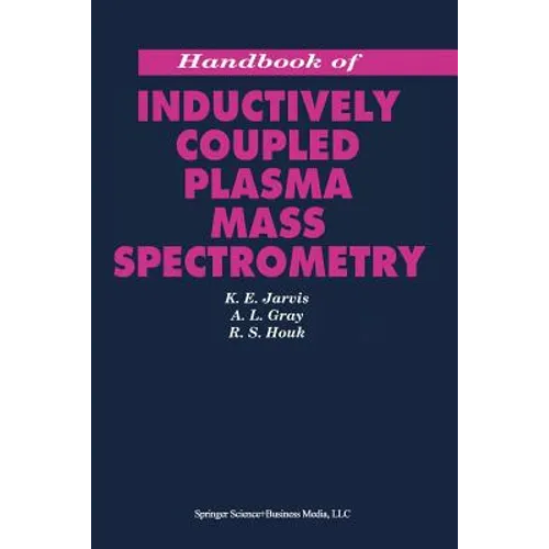 Handbook of Inductively Coupled Plasma Mass Spectrometry