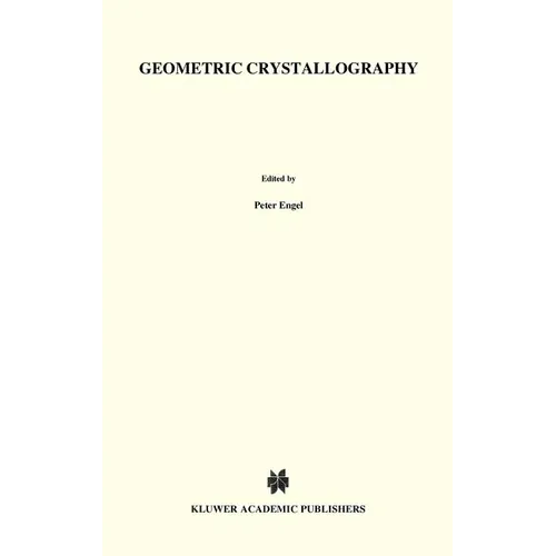 Geometric Crystallography: An Axiomatic Introduction to Crystallography