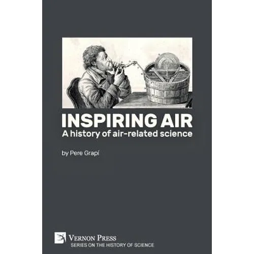 Inspiring air: A history of air-related science