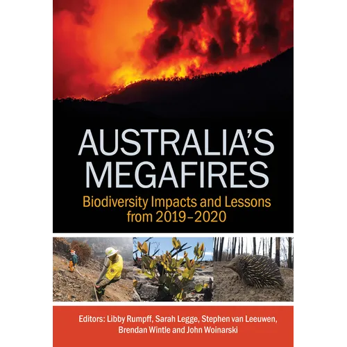 Australia's Megafires: Biodiversity Impacts and Lessons from 2019-2020