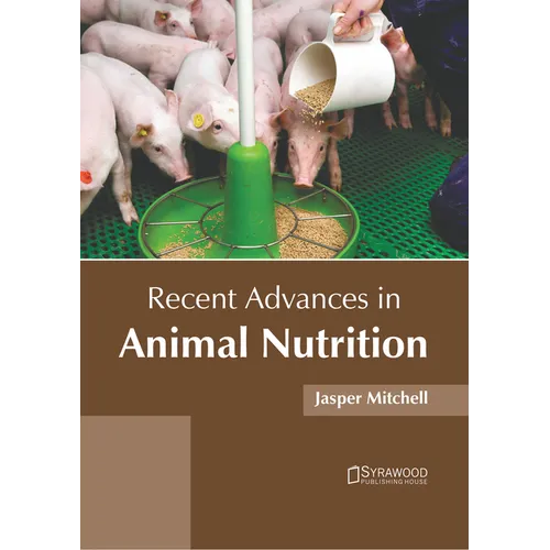 Recent Advances in Animal Nutrition