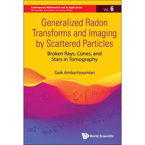 Generalized Radon Transforms & Imaging by Scatter Particles
