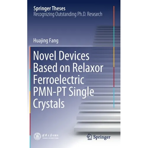 Novel Devices Based on Relaxor Ferroelectric Pmn-PT Single Crystals