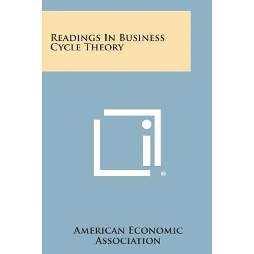 Readings in Business Cycle Theory