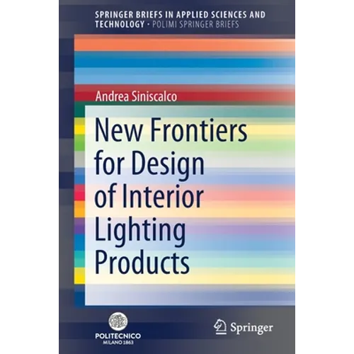 New Frontiers for Design of Interior Lighting Products