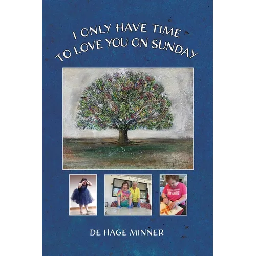 I Only Have Time to Love You on Sunday