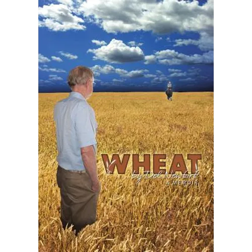 Wheat: A Memoir