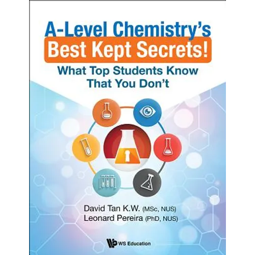 A-Level Chemistry's Best Kept Secrets!