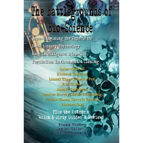 The Battlegrounds of Bio-Science