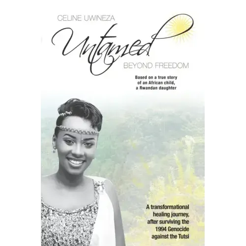 Untamed: Beyond Freedom
