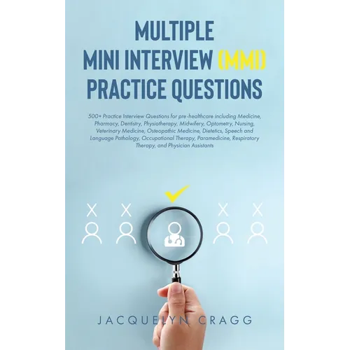 Multiple Mini Interview (MMI) Practice Questions