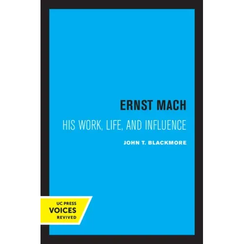 Ernst Mach: His Life, Work, and Influence