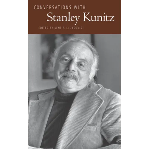 Conversations with Stanley Kunitz
