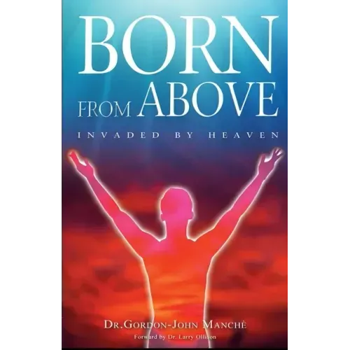 Born from Above: Invaded by Heaven
