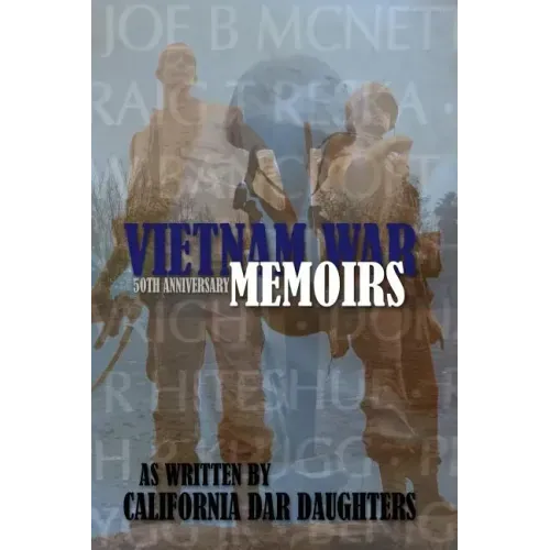 Vietnam War Memoirs as Written by California DAR Daughters