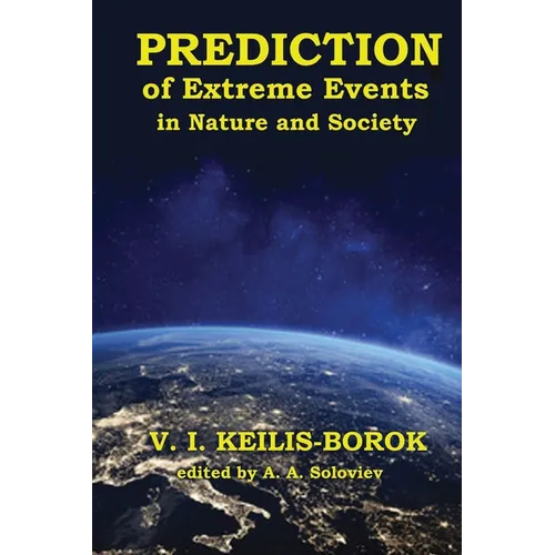 Predictions of Extreme Events in Nature and Society