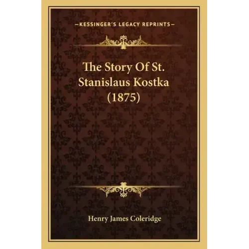 The Story Of St. Stanislaus Kostka (1875)