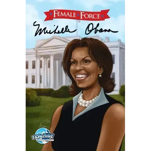 Female Force: Michelle Obama