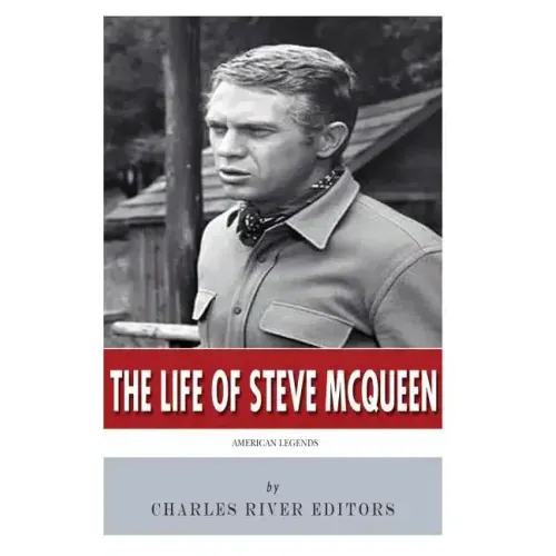 American Legends: The Life of Steve McQueen
