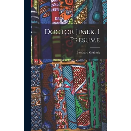 Doctor Jimek, I Presume