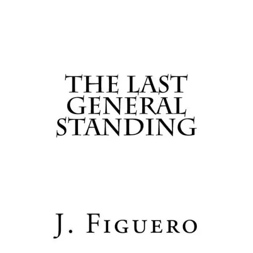 The Last General Standing
