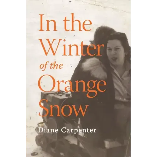 In the Winter of the Orange Snow