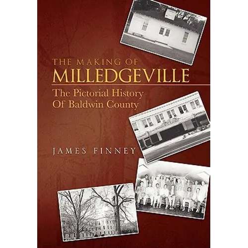 The Making of Milledgeville