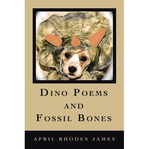 Dino Poems and Fossil Bones