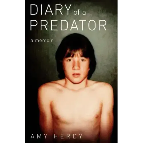 Diary of a Predator: A Memoir