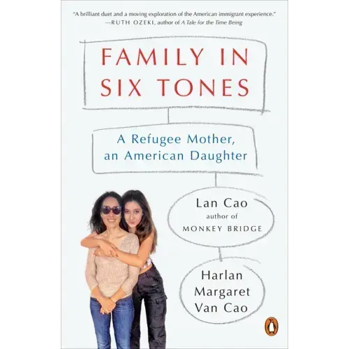 Family in Six Tones: A Refugee Mother, an American Daughter