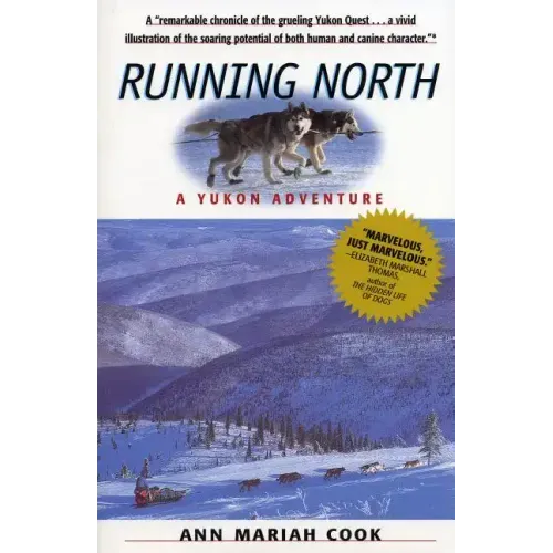 Running North: A Yukon Adventure
