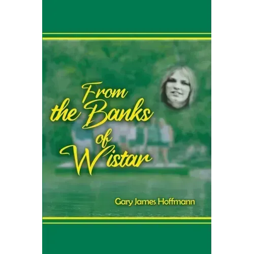 From the Banks of Wistar