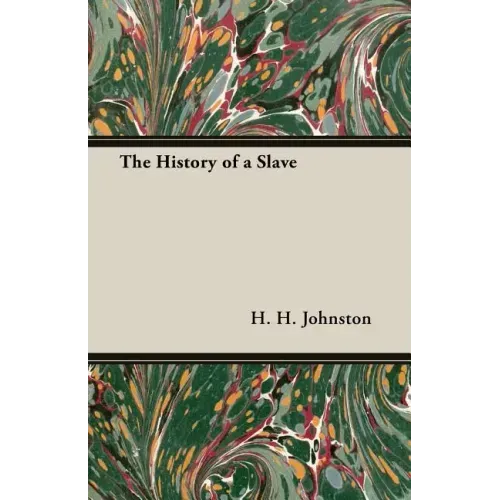 The History of a Slave