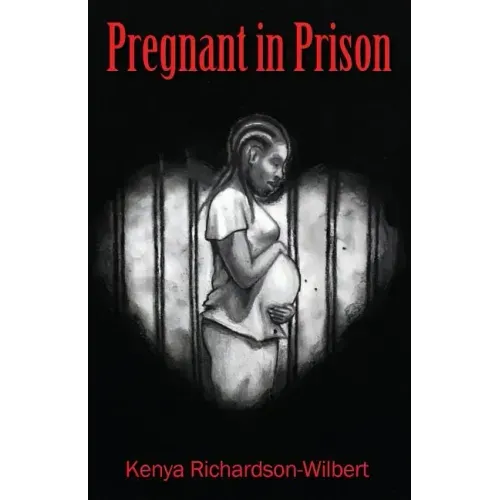 Pregnant in Prison