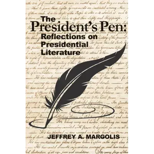 The President's Pen: Reflections on Presidential Literature