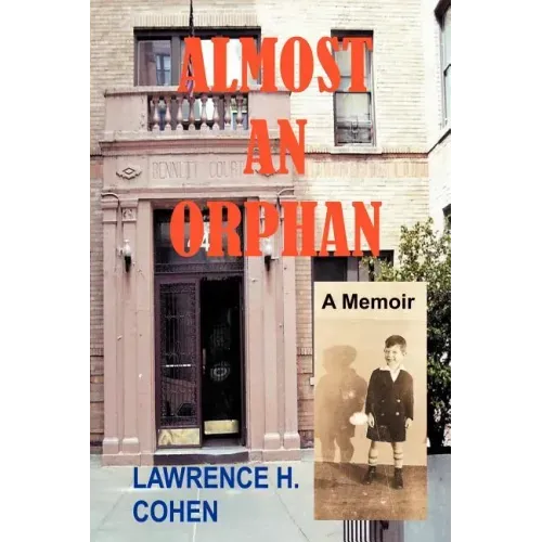 Almost an Orphan: A Memoir