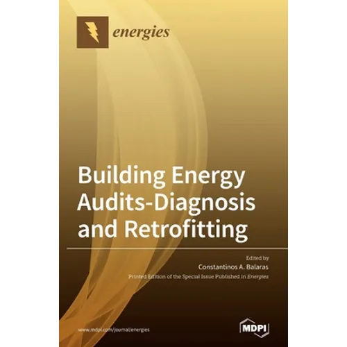 Building Energy Audits-Diagnosis and Retrofitting