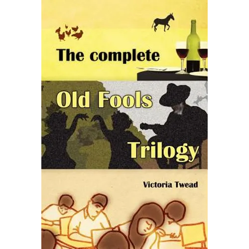 The Complete Old Fools Trilogy