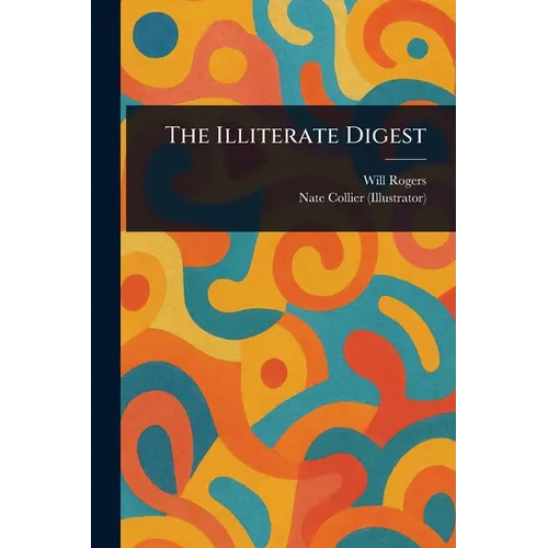 The Illiterate Digest